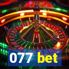 077 bet